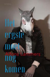 Het ergste moet nog komen - Alfons Lammers - ebook