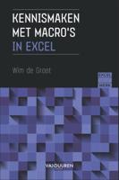 Excel aan het werk: Kennismaken met macro's (Paperback)