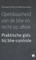 Opeisbaarheid van de btw en recht op aftrek (Paperback)