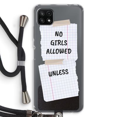 No Girls Allowed Unless: Samsung Galaxy A22 5G Transparant Hoesje met koord