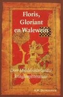 Floris, Gloriant en Walewein (Paperback)