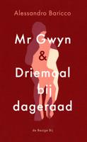 Mr Gwyn en Driemaal bij dageraad (Paperback)