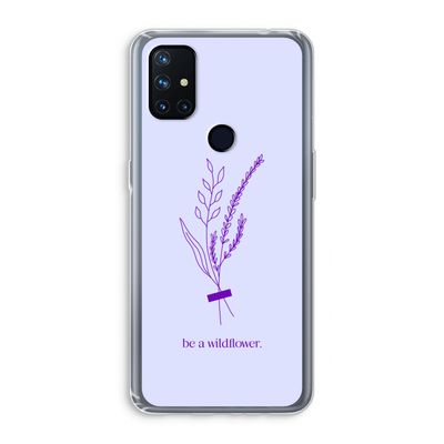 Be a wildflower: OnePlus Nord N10 5G Transparant Hoesje