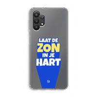 Laat de zon in je hart: Samsung Galaxy A32 5G Transparant Hoesje