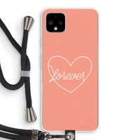 Forever heart: Pixel 4 XL Transparant Hoesje met koord