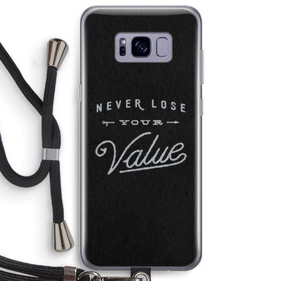 Never lose your value: Samsung Galaxy S8 Plus Transparant Hoesje met koord