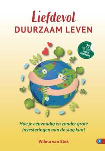Liefdevol duurzaam leven (Hardback)