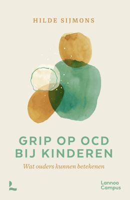 Grip op OCD bij kinderen - Hilde Sijmons - ebook