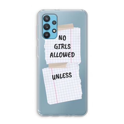 No Girls Allowed Unless: Samsung Galaxy A32 4G Transparant Hoesje