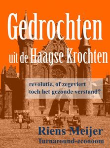 Gedrochten uit de Haagse krochten - Riens Meijer - ebook