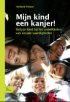 Mijn kind een kanjer! (Paperback)