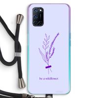 Be a wildflower: Oppo A72 Transparant Hoesje met koord