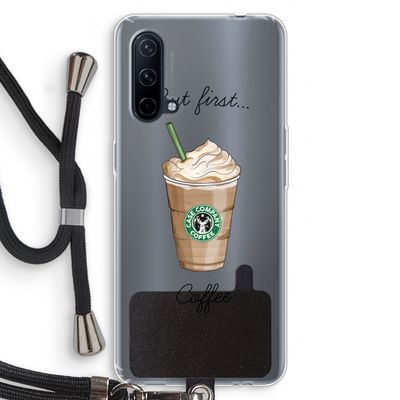 But first coffee: OnePlus Nord CE 5G Transparant Hoesje met koord