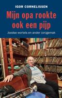 Mijn opa rookte ook een pijp (Paperback)