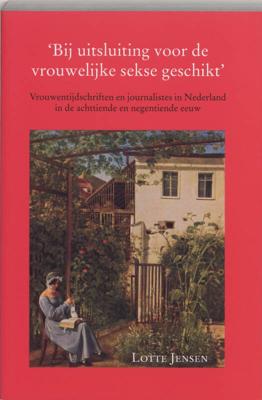Bij uitsluiting voor de vrouwelijke sekse geschikt (Paperback)