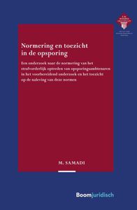 Normering en toezicht in de opsporing - Mojan Samadi - ebook