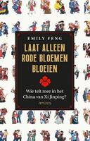 Laat alleen rode bloemen bloeien (Paperback)