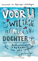 Voor U wil ik de allerbeste dochter zijn (Paperback)