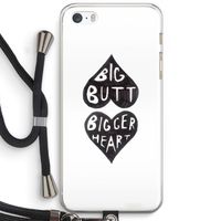 Big butt bigger heart: iPhone 5 / 5S / SE Transparant Hoesje met koord