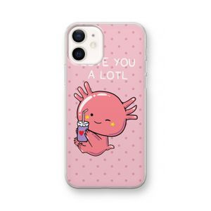 Love You A Lotl: iPhone 12 Transparant Hoesje