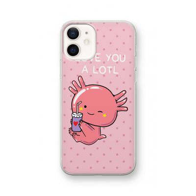 Love You A Lotl: iPhone 12 Transparant Hoesje