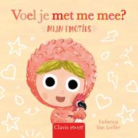 Voel je met me mee? Mijn emoties (Hardback)
