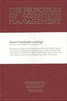 The Principles of Scientific Management - Nieuwe Nederlandse vertaling! (Hardback)
