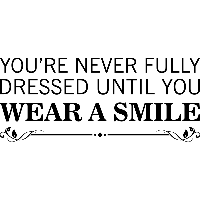 You're never fully dressed - Muursticker