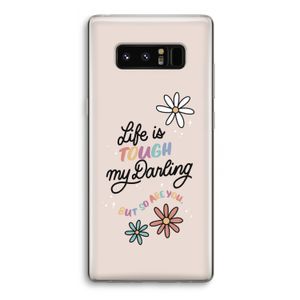 Tough Life: Samsung Galaxy Note 8 Transparant Hoesje