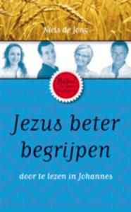 Jezus beter begrijpen (Paperback)