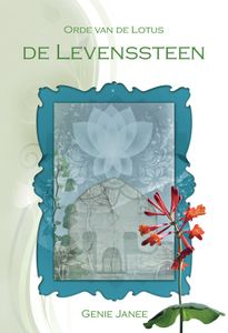 Orde van de Lotus De Levenssteen - Genie Janee - ebook