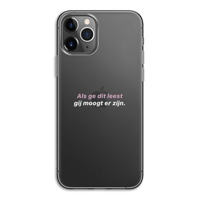 gij moogt er zijn: iPhone 11 Pro Transparant Hoesje