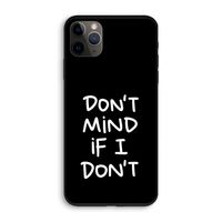 Don't Mind: iPhone 11 Pro Biologisch afbreekbaar hoesje