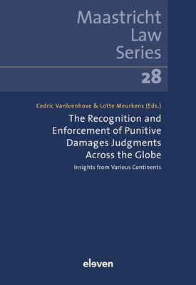 The Recognition and Enforcement of Punitive Damages Judgments Across the Globe - - ebook