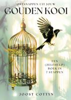 Ontsnappen uit jouw Gouden Kooi (Hardback)