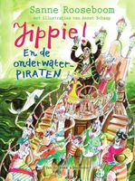 Jippie! En de Onderwaterpiraten - Sanne Rooseboom - ebook