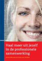 Haal meer uit jezelf in de professionele samenwerking (Paperback)