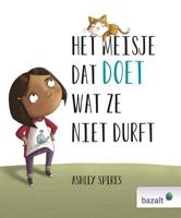 Het meisje dat doet wat ze niet durft (Hardback)