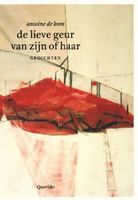 De lieve geur van zijn of haar - Antoine de Kom - ebook