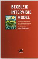 Begeleid intervisie model (Paperback)