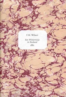 Een Winterreisje in Rusland - 1881 (Paperback)