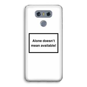 Alone: LG G6 Transparant Hoesje