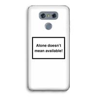 Alone: LG G6 Transparant Hoesje