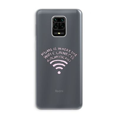 Home Is Where The Wifi Is: Xiaomi Redmi Note 9 Pro Transparant Hoesje