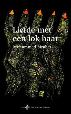 Liefde met een lok haar (Paperback)