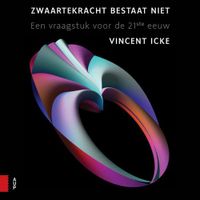 Zwaartekracht bestaat niet - Vincent Icke - ebook