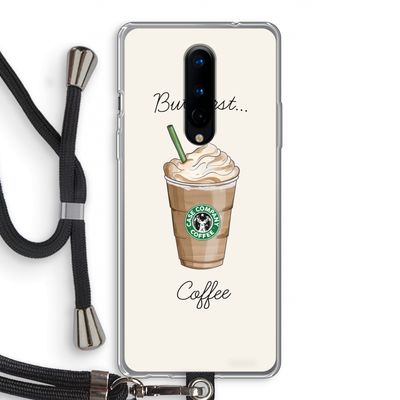 But first coffee: OnePlus 8 Transparant Hoesje met koord