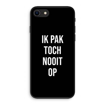 Ik pak nooit op - Zwart: iPhone 8 Biologisch afbreekbaar hoesje