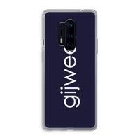 Gijweet: OnePlus 8 Pro Transparant Hoesje