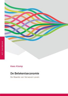 De betekeniseconomie (Paperback)